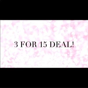 Add 3 f@ 15 of the listed  3 f@ 15$